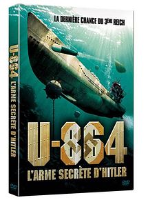 Affiche de U-864, l'arme secrète d'Hitler (Idylle en eaux troubles), film à voir en streaming sur Pygargue