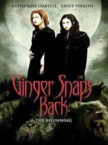 Affiche de Ginger Snaps : Aux origines du mal, film à voir en streaming sur Pygargue