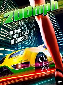 Affiche de Fast drive, 200 MPH, film à voir en streaming sur Pygargue