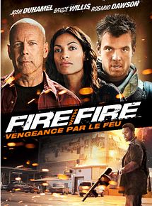 Affiche de Fire with fire, vengeance par le feu, film à voir en streaming sur Pygargue