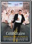Affiche de Le Celibataire, film à voir en streaming sur Pygargue