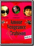Affiche de Amour, vengeance & trahison, film à voir en streaming sur Pygargue