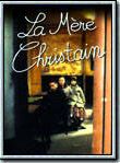 Affiche de La Mère Christain, film à voir en streaming sur Pygargue