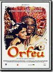 Affiche de Orfeu, film à voir en streaming sur Pygargue
