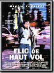 Affiche de Flic de haut vol, film à voir en streaming sur Pygargue