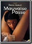 Affiche de Mauvaise passe, film à voir en streaming sur Pygargue