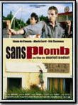 Affiche de Sans plomb, film à voir en streaming sur Pygargue