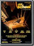 Affiche de Old school, film à voir en streaming sur Pygargue