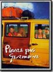 Affiche de Pleure pas Germaine, film à voir en streaming sur Pygargue