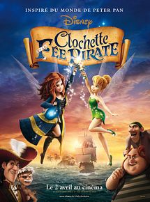 Affiche de Clochette et la fée pirate, film à voir en streaming sur Pygargue