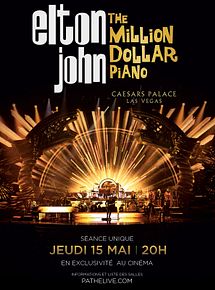 Affiche de Elton John - The million Dollar piano (Pathé Live), film à voir en streaming sur Pygargue