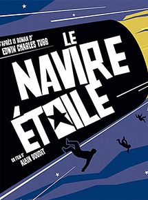 Affiche de Le Navire étoile, film à voir en streaming sur Pygargue