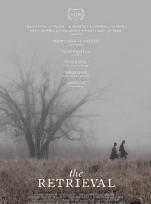 Affiche de The Retrieval, film à voir en streaming sur Pygargue