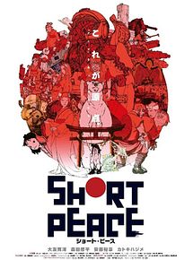 Affiche de Short Peace, film à voir en streaming sur Pygargue