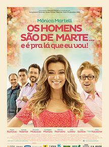 Affiche de Os Homens São de Marte...E É Para Lá que Eu Vou, film à voir en streaming sur Pygargue