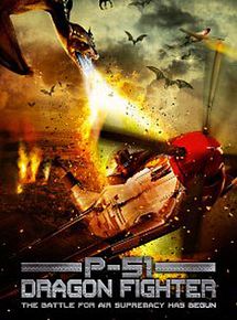 Affiche de P-51 Dragon Fighter, film à voir en streaming sur Pygargue