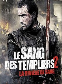 Affiche de Le Sang des templiers 2 : La rivière de sang, film à voir en streaming sur Pygargue