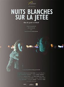 Affiche de Nuits Blanches Sur La Jetée, film à voir en streaming sur Pygargue