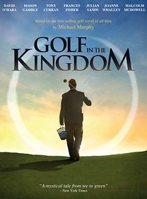 Affiche de Golf in the Kingdom, film à voir en streaming sur Pygargue