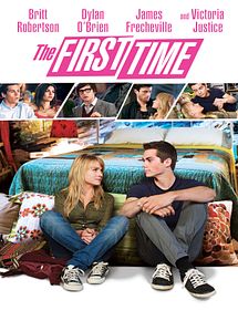 Affiche de The First Time, film à voir en streaming sur Pygargue