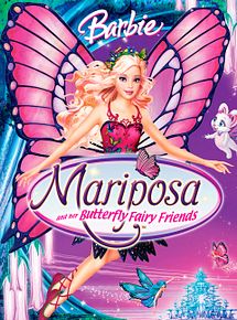 Affiche de Barbie : Mariposa et ses Amies les Fées Papillons, film à voir en streaming sur Pygargue