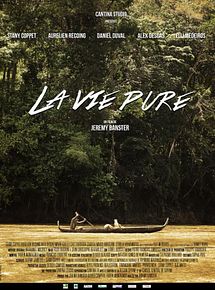 Affiche de La Vie Pure, film à voir en streaming sur Pygargue