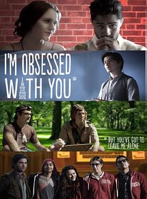 Affiche de I'm Obsessed With You (But You've Got To Leave Me Alone), film à voir en streaming sur Pygargue