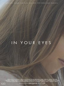 Affiche de In Your Eyes, film à voir en streaming sur Pygargue