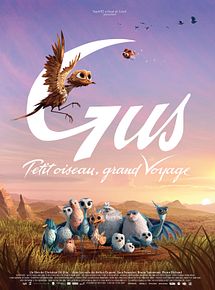 Affiche de Gus petit oiseau, grand voyage, film à voir en streaming sur Pygargue