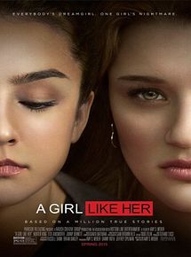 Affiche de A Girl Like Her, film à voir en streaming sur Pygargue