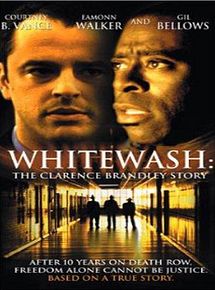 Affiche de Whitewash: The Clarence Brandley Story, film à voir en streaming sur Pygargue