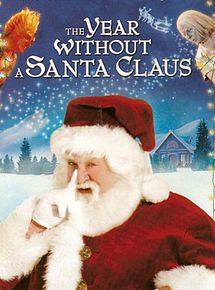 Affiche de The Year Without a Santa Claus, film à voir en streaming sur Pygargue