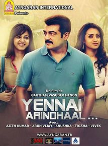 Affiche du film Yennai Arinthal, à voir en streaming sur Play DD Streaming
