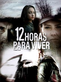Affiche de 12 Hours to Live, film à voir en streaming sur Pygargue