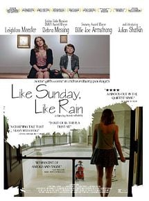 Affiche de Like Sunday, Like Rain, film à voir en streaming sur Pygargue