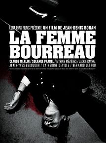 Affiche de La Femme bourreau, film à voir en streaming sur Pygargue
