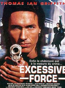 Affiche de Excessive Force, film à voir en streaming sur Pygargue