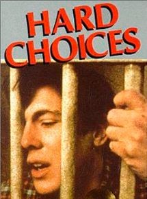 Affiche de Hard Choices, film à voir en streaming sur Pygargue