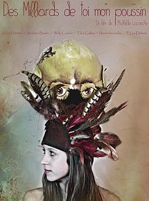 Affiche de Des milliards de toi mon poussin, film à voir en streaming sur Pygargue