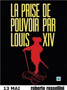 Affiche de La Prise du pouvoir par Louis XIV, film à voir en streaming sur Pygargue