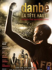 Affiche de Danbé, la tête haute, film à voir en streaming sur Pygargue
