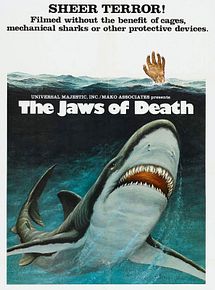 Affiche de Les Machoires infernales : Les dents de la mort, film à voir en streaming sur Pygargue