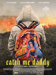 Affiche de Catch Me Daddy, film à voir en streaming sur Pygargue
