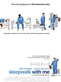 Affiche de Sleepwalk with Me, film à voir en streaming sur Pygargue