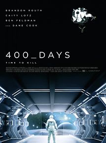 Affiche de 400 Days, film à voir en streaming sur Pygargue