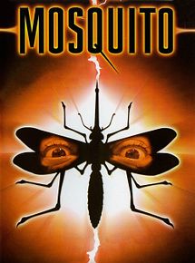 Affiche de Mosquito, film à voir en streaming sur Pygargue