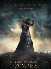 Affiche de Orgueil et Préjugés et Zombies, film à voir en streaming sur Pygargue