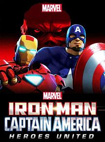 Affiche de Iron Man and Captain America: Heroes United, film à voir en streaming sur Pygargue