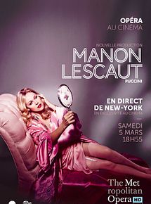 Affiche de Manon Lescaut (Pathé Live)(2016), film à voir en streaming sur Pygargue