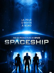 Affiche de Spaceship, film à voir en streaming sur Pygargue